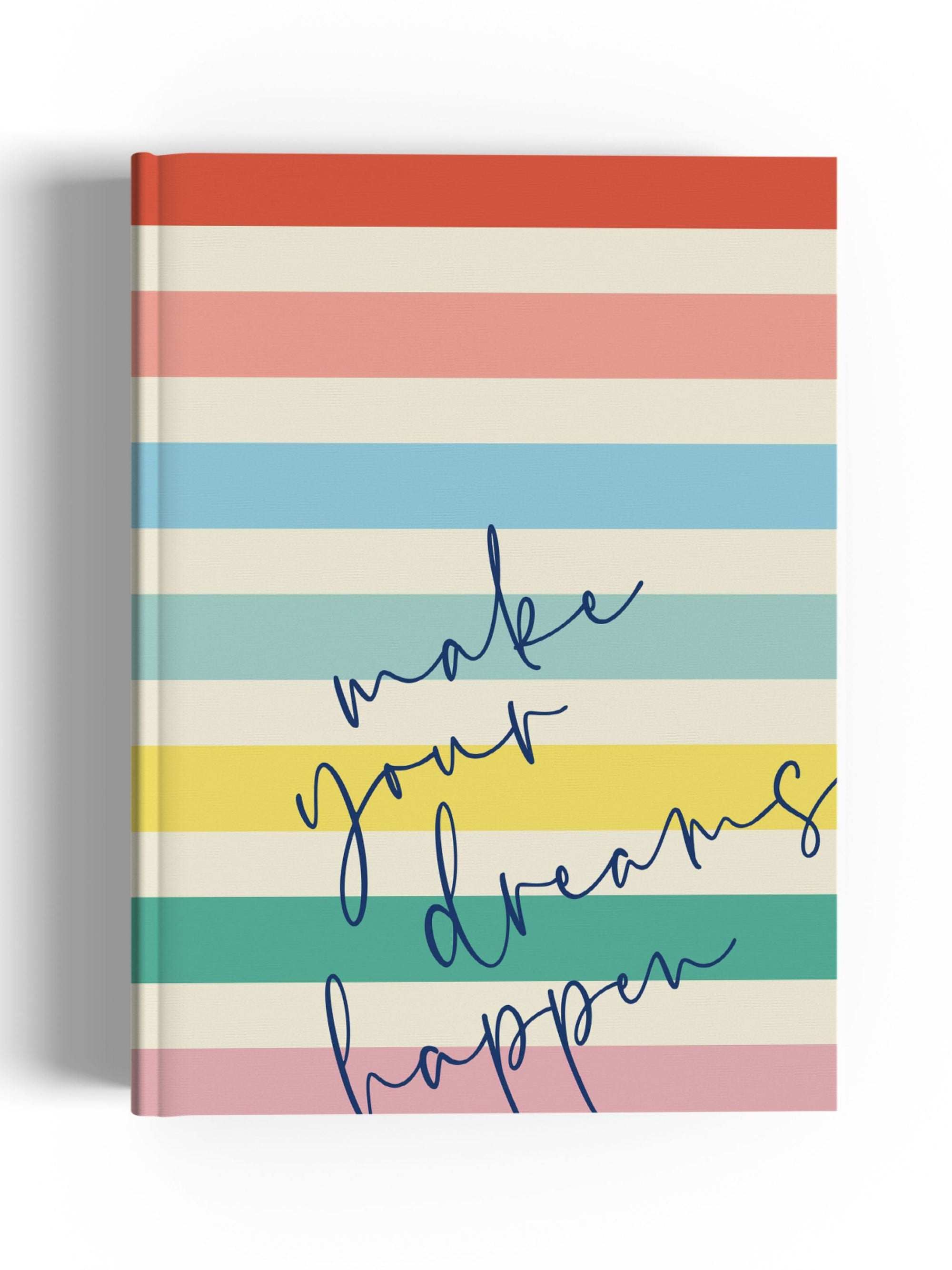 Make Dreams Happen A5 Notebook