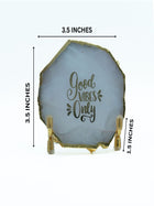 Good Vibes Agate Metal Showpeice