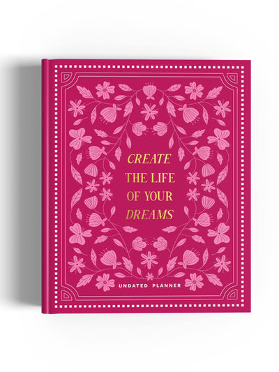 Annual Undated Planner - Life Of Your Dreams
