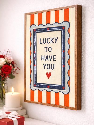 Amour – Valentine Edit Frame ( Lucky to have you )