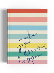 Make Dreams Happen A5 Notebook