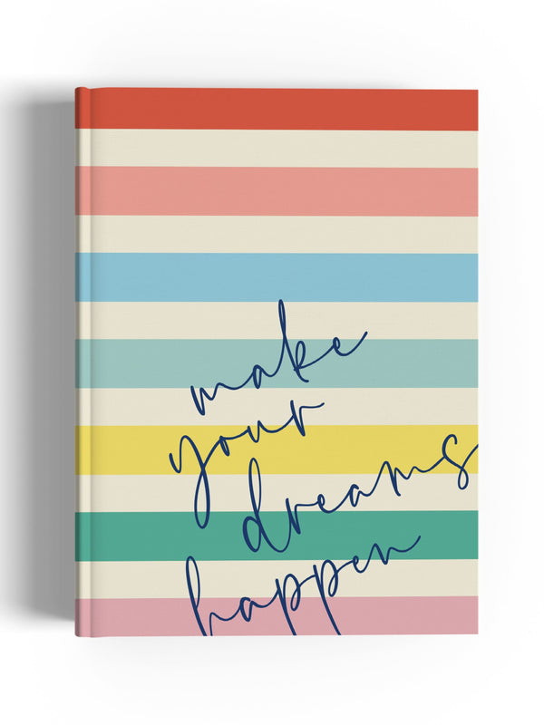Make Dreams Happen A5 Notebook